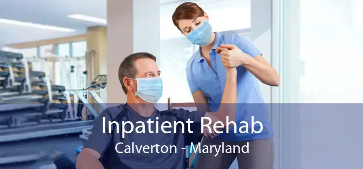 Inpatient Rehab Calverton - Maryland