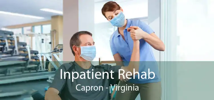 Inpatient Rehab Capron - Virginia