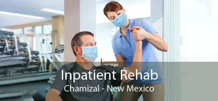 Inpatient Rehab Chamizal - New Mexico