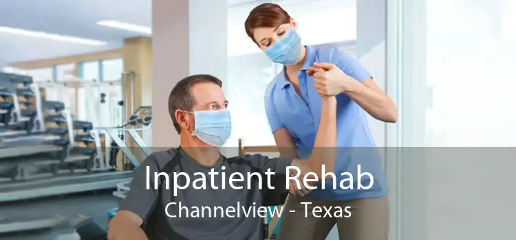 Inpatient Rehab Channelview - Texas