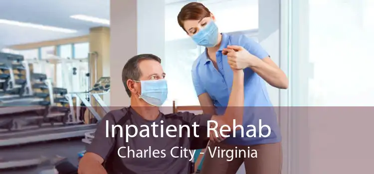 Inpatient Rehab Charles City - Virginia
