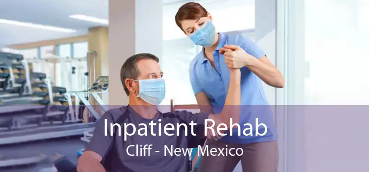 Inpatient Rehab Cliff - New Mexico