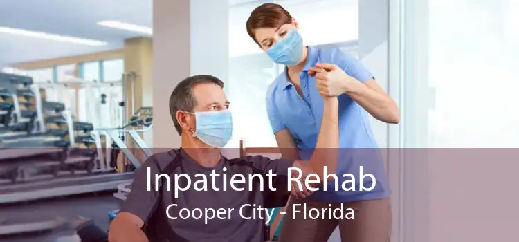 Inpatient Rehab Cooper City - Florida