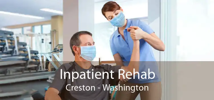 Inpatient Rehab Creston - Washington