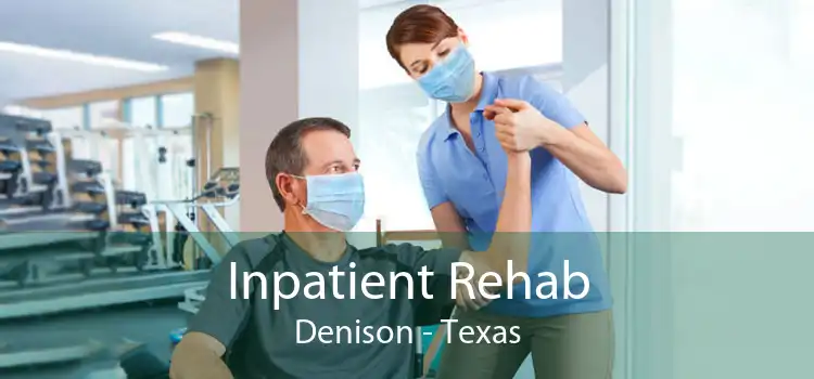 Inpatient Rehab Denison - Texas