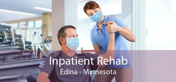 Inpatient Rehab Edina - Minnesota