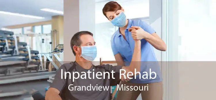 Inpatient Rehab Grandview - Missouri
