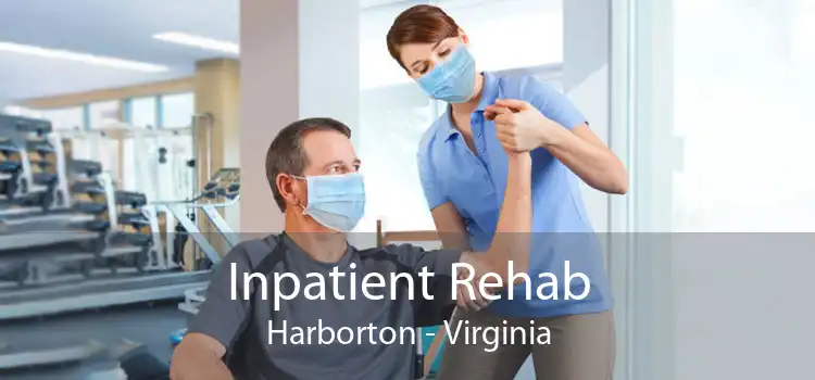 Inpatient Rehab Harborton - Virginia