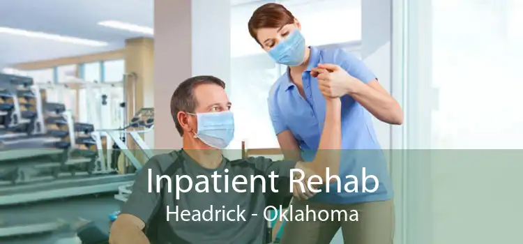 Inpatient Rehab Headrick - Oklahoma