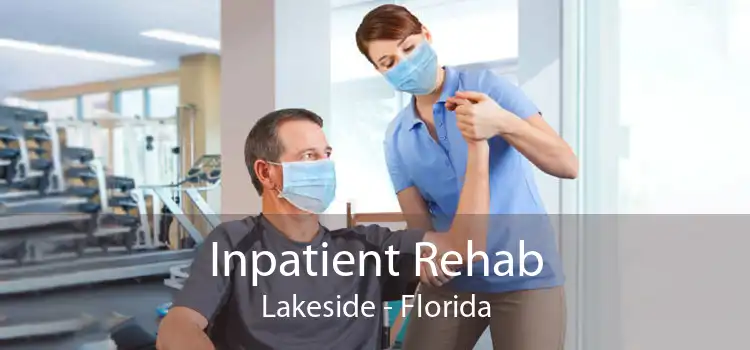 Inpatient Rehab Lakeside - Florida