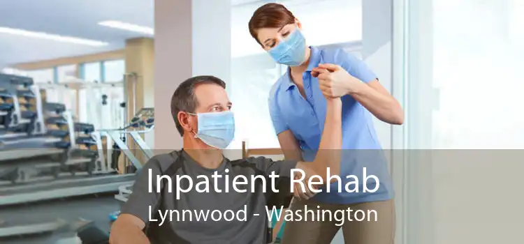 Inpatient Rehab Lynnwood - Washington