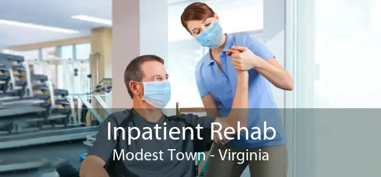 Inpatient Rehab Modest Town - Virginia