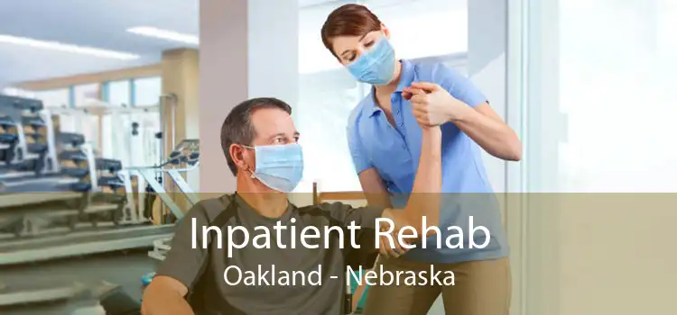 Inpatient Rehab Oakland - Nebraska