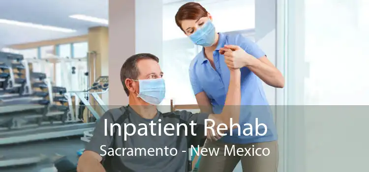 Inpatient Rehab Sacramento - New Mexico