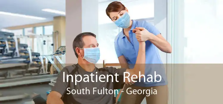 Inpatient Rehab South Fulton - Georgia