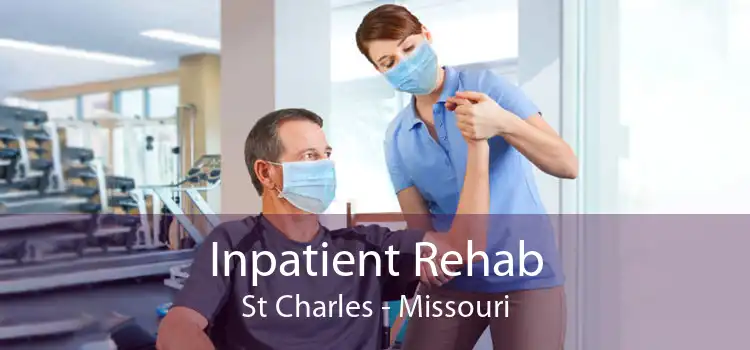 Inpatient Rehab St Charles - Missouri