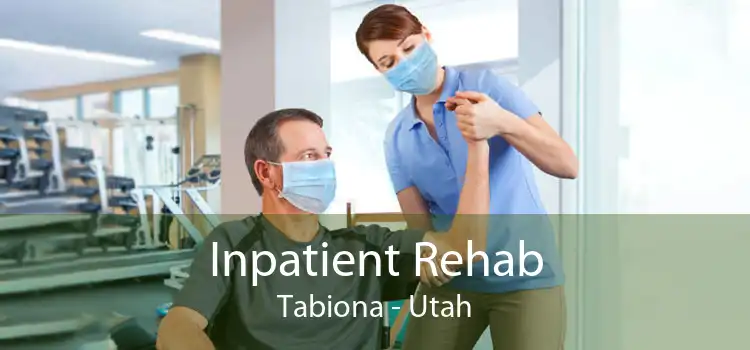 Inpatient Rehab Tabiona - Utah