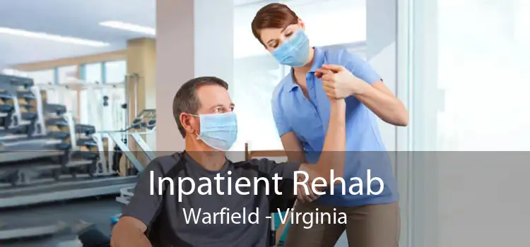Inpatient Rehab Warfield - Virginia