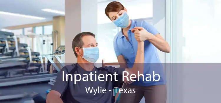 Inpatient Rehab Wylie - Texas