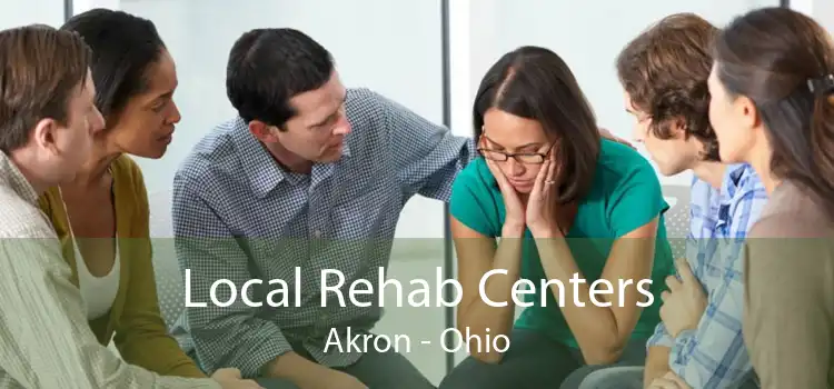 Local Rehab Centers Akron - Ohio