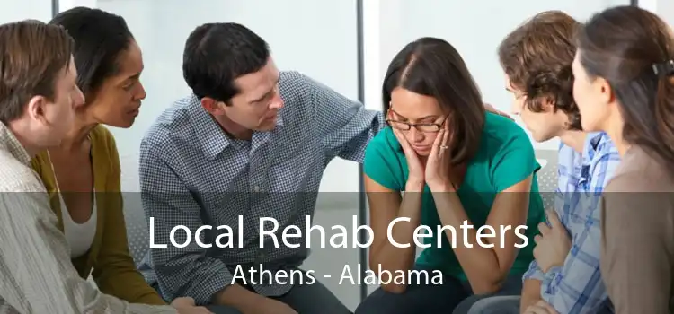 Local Rehab Centers Athens - Alabama