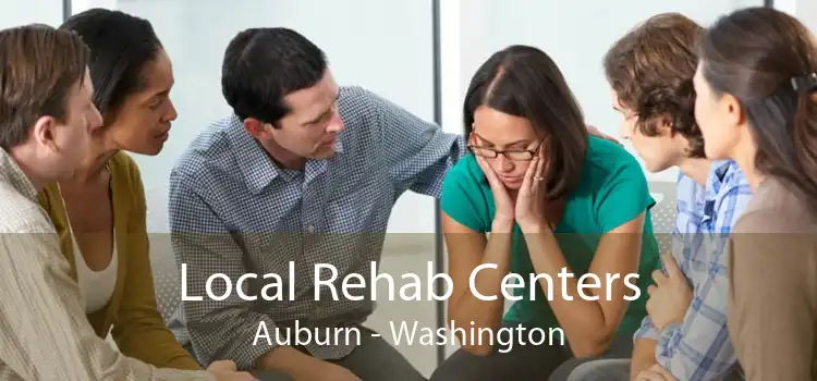 Local Rehab Centers Auburn - Washington