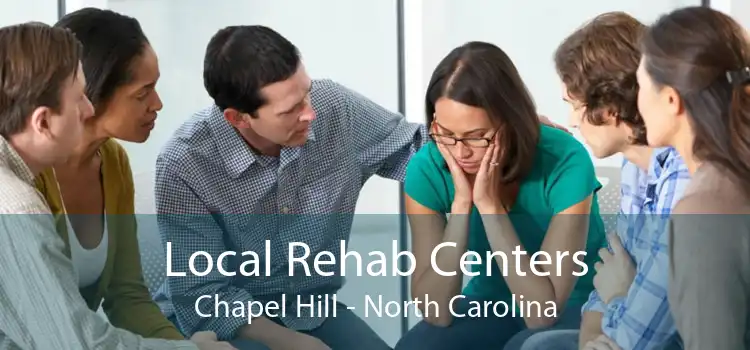 Local Rehab Centers Chapel Hill - North Carolina