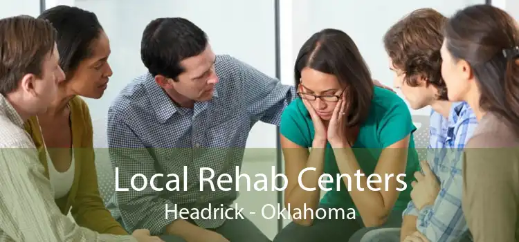 Local Rehab Centers Headrick - Oklahoma