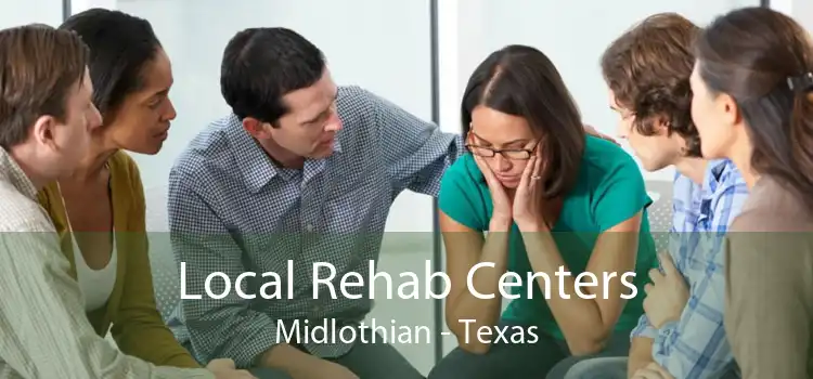 Local Rehab Centers Midlothian - Texas