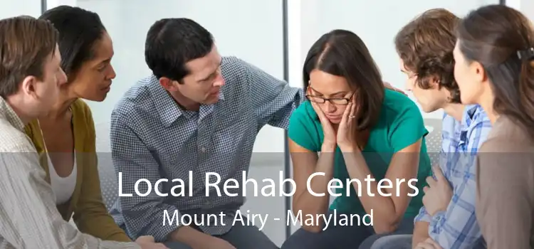 Local Rehab Centers Mount Airy - Maryland