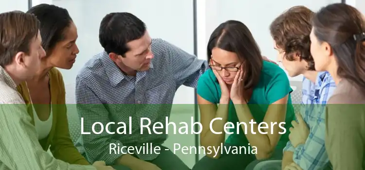 Local Rehab Centers Riceville - Pennsylvania