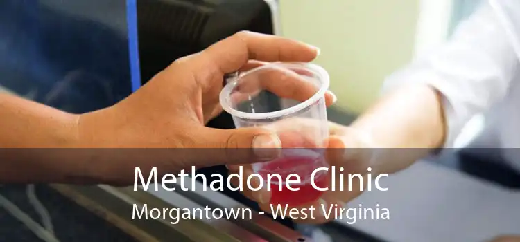 Methadone Clinic Morgantown - West Virginia