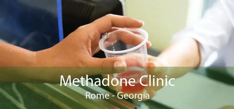 Methadone Clinic Rome - Georgia