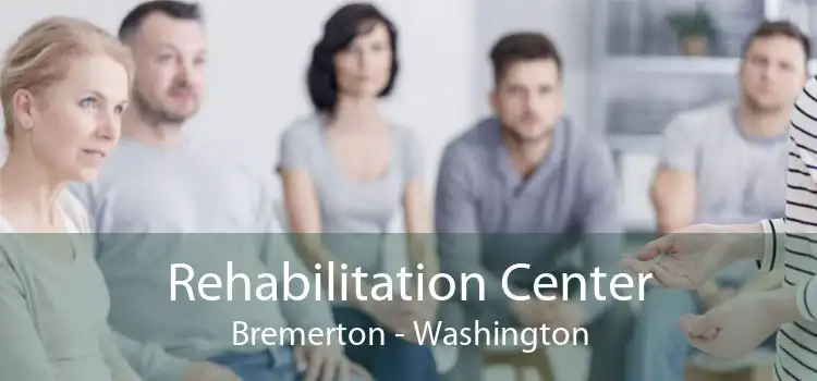 Rehabilitation Center Bremerton - Washington