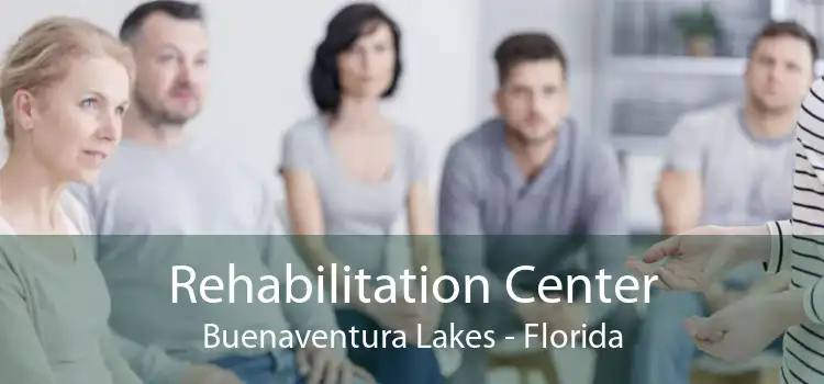 Rehabilitation Center Buenaventura Lakes - Florida