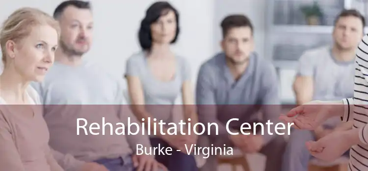 Rehabilitation Center Burke - Virginia