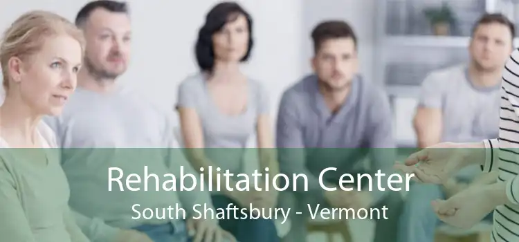 Rehabilitation Center South Shaftsbury - Vermont