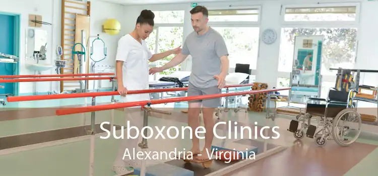 Suboxone Clinics Alexandria - Virginia