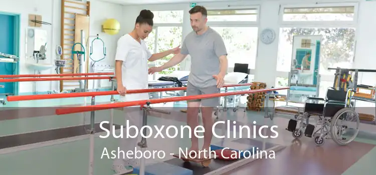 Suboxone Clinics Asheboro - North Carolina