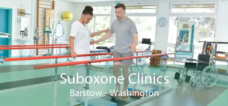 Suboxone Clinics Barstow - Washington