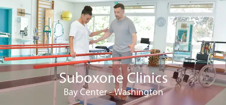 Suboxone Clinics Bay Center - Washington