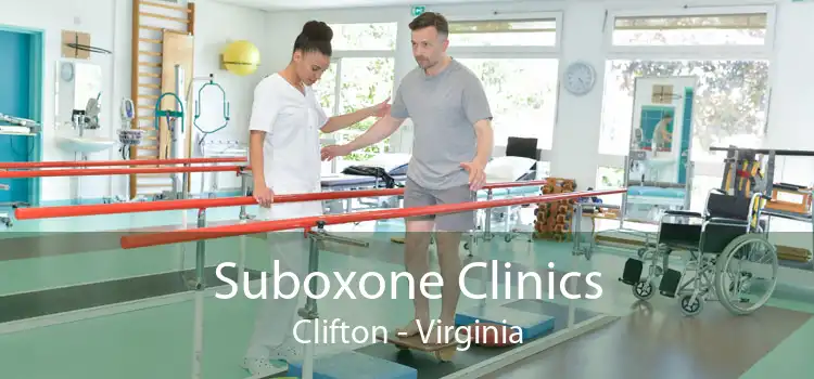 Suboxone Clinics Clifton - Virginia