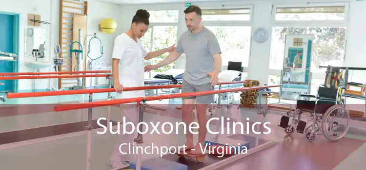 Suboxone Clinics Clinchport - Virginia