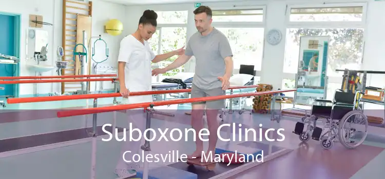 Suboxone Clinics Colesville - Maryland