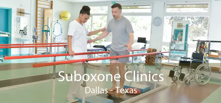 Suboxone Clinics Dallas - Texas