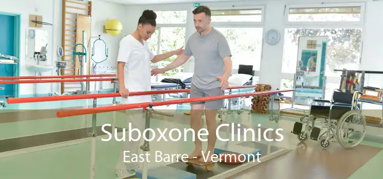Suboxone Clinics East Barre - Vermont