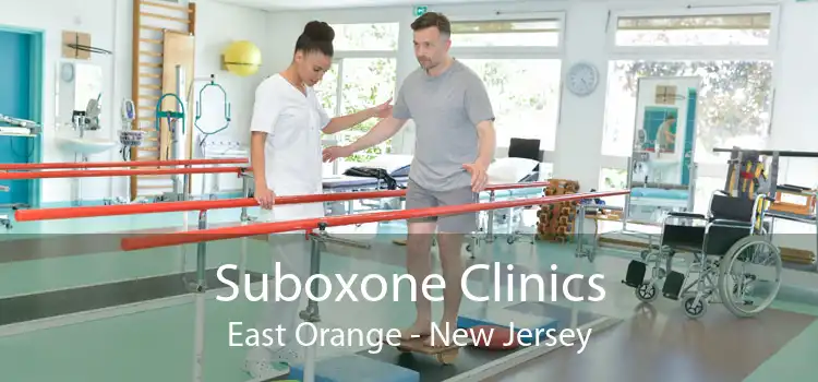 Suboxone Clinics East Orange - New Jersey