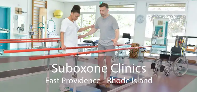 Suboxone Clinics East Providence - Rhode Island