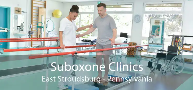 Suboxone Clinics East Stroudsburg - Pennsylvania