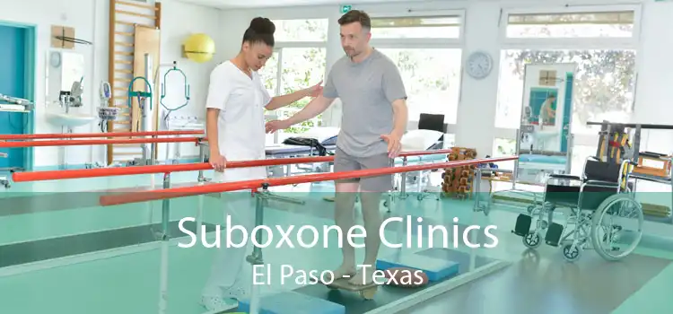 Suboxone Clinics El Paso - Texas